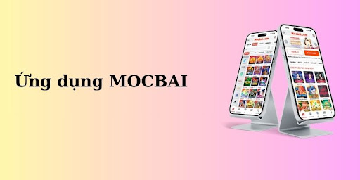 Ứng dụng MOCBAI