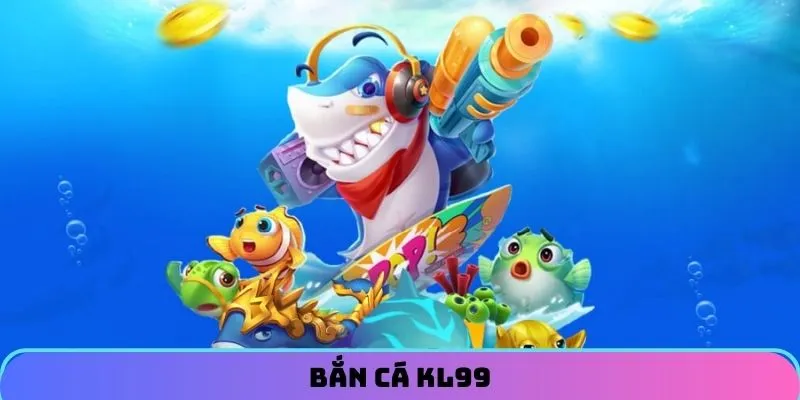 ban-ca-kl99-bia
