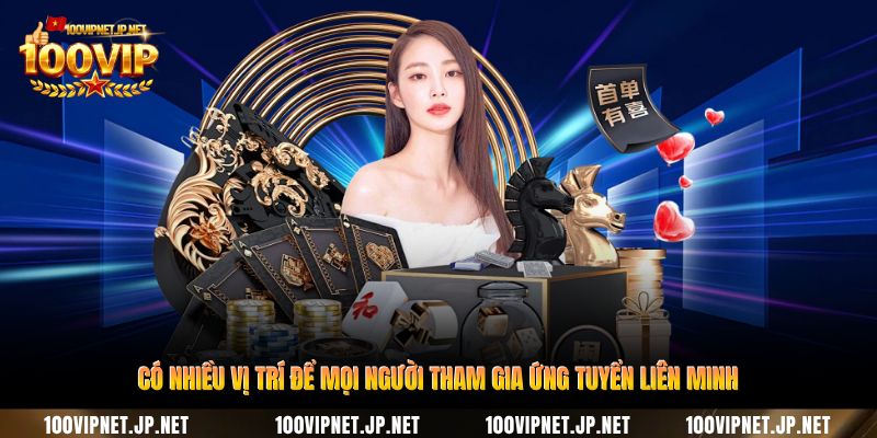 co-nhieu-vi-tri-de-moi-nguoi-tham-gia-ung-tuyen-lien-minh