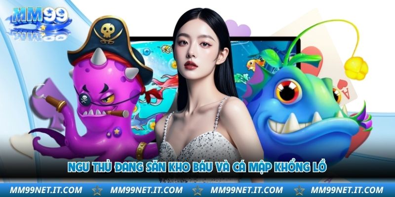 ngu-thu-dang-san-kho-bau-va-ca-map-khong-lo