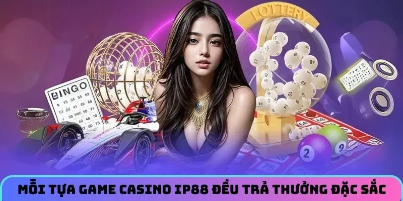 casino-ip88-tra-thuong-dac-sac